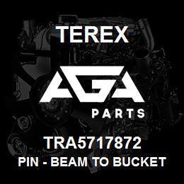 TRA5717872 Terex PIN - BEAM TO BUCKET | AGA Parts