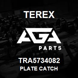 TRA5734082 Terex PLATE CATCH | AGA Parts