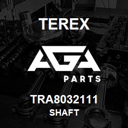 TRA8032111 Terex SHAFT | AGA Parts