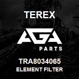 TRA8034065 Terex ELEMENT FILTER | AGA Parts