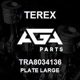 TRA8034136 Terex PLATE LARGE | AGA Parts