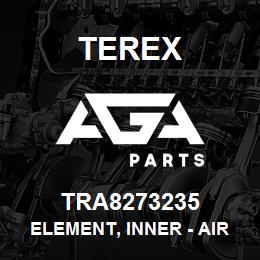 TRA8273235 Terex ELEMENT, INNER - AIR FILTER, UP TO S/NO. | AGA Parts