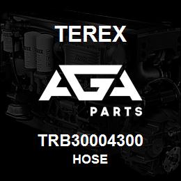 TRB30004300 Terex HOSE | AGA Parts