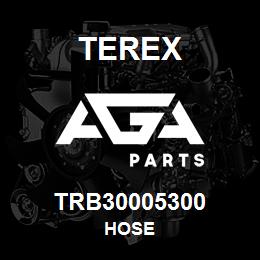 TRB30005300 Terex HOSE | AGA Parts