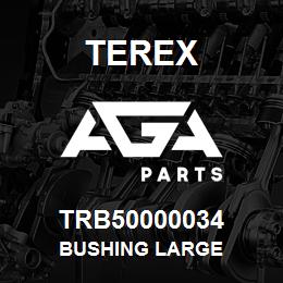 TRB50000034 Terex BUSHING LARGE | AGA Parts