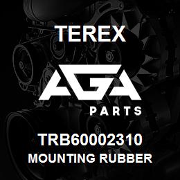 TRB60002310 Terex MOUNTING RUBBER | AGA Parts