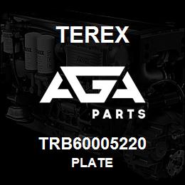 TRB60005220 Terex PLATE | AGA Parts