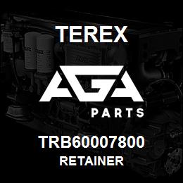 TRB60007800 Terex RETAINER | AGA Parts