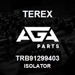 TRB91299403 Terex ISOLATOR | AGA Parts