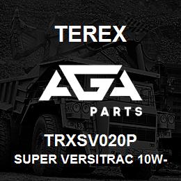 TRXSV020P Terex SUPER VERSITRAC 10W-40 | AGA Parts