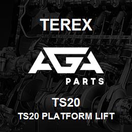 TS20 Terex TS20 PLATFORM LIFT | AGA Parts