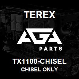 TX1100-CHISEL Terex CHISEL ONLY | AGA Parts