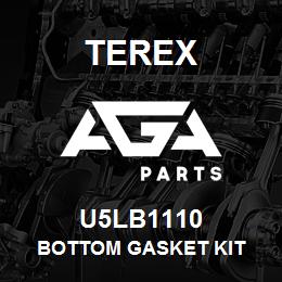 U5LB1110 Terex BOTTOM GASKET KIT | AGA Parts