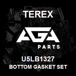 U5LB1327 Terex BOTTOM GASKET SET | AGA Parts