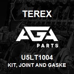 U5LT1004 Terex KIT, JOINT AND GASKET - TOP | AGA Parts