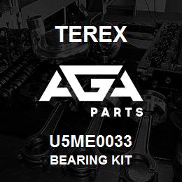 U5ME0033 Terex BEARING KIT | AGA Parts