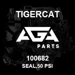 100682 Tigercat SEAL,50 PSI | AGA Parts