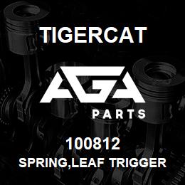 100812 Tigercat SPRING,LEAF TRIGGER | AGA Parts