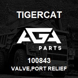100843 Tigercat VALVE,PORT RELIEF | AGA Parts