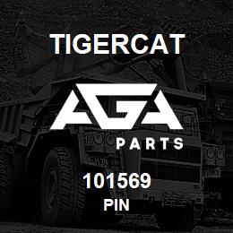 101569 Tigercat PIN | AGA Parts