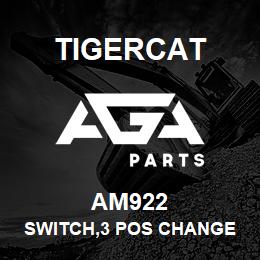 AM922 Tigercat SWITCH,3 POS CHANGE OVER | AGA Parts