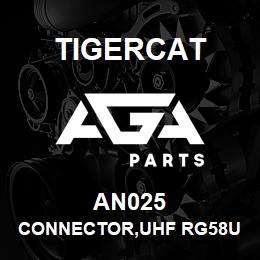 AN025 Tigercat CONNECTOR,UHF RG58U CABLE | AGA Parts