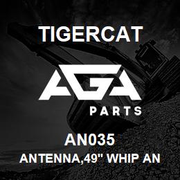 AN035 Tigercat ANTENNA,49'' WHIP AND COIL | AGA Parts