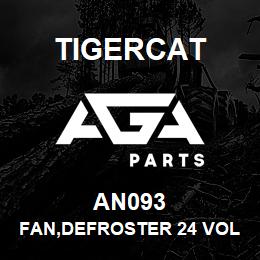 AN093 Tigercat FAN,DEFROSTER 24 VOLT | AGA Parts