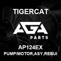 AP124EX Tigercat PUMP/MOTOR,ASY,REBUILT | AGA Parts