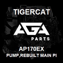 AP170EX Tigercat PUMP,REBUILT MAIN PISTON | AGA Parts