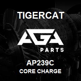 AP239C Tigercat CORE CHARGE | AGA Parts