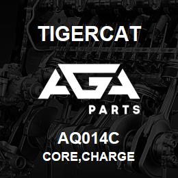 AQ014C Tigercat CORE,CHARGE | AGA Parts