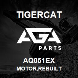 AQ051EX Tigercat MOTOR,REBUILT | AGA Parts