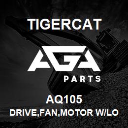 AQ105 Tigercat DRIVE,FAN,MOTOR W/LOAD ADAPTER,ASSEMBLY | AGA Parts