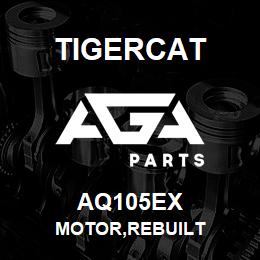 AQ105EX Tigercat MOTOR,REBUILT | AGA Parts