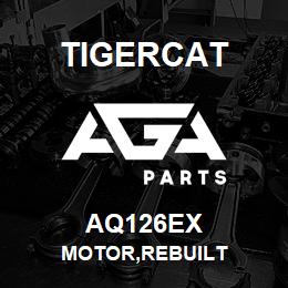 AQ126EX Tigercat MOTOR,REBUILT | AGA Parts