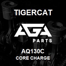 AQ130C Tigercat CORE CHARGE | AGA Parts