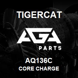 AQ136C Tigercat CORE CHARGE | AGA Parts