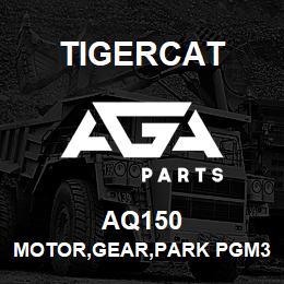 AQ150 Tigercat MOTOR,GEAR,PARK PGM350 52CC | AGA Parts