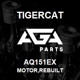 AQ151EX Tigercat MOTOR,REBUILT | AGA Parts