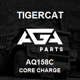 AQ158C Tigercat CORE CHARGE | AGA Parts