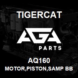 AQ160 Tigercat MOTOR,PISTON,SAMP BBC03 900CC | AGA Parts