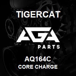 AQ164C Tigercat CORE CHARGE | AGA Parts