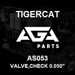 AS053 Tigercat VALVE,CHECK 0.050'' | AGA Parts