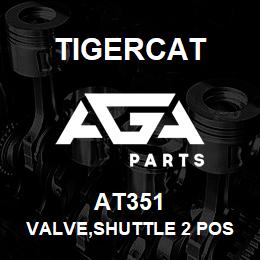 AT351 Tigercat VALVE,SHUTTLE 2 POS 3 WAY INSERT 2.5GPM | AGA Parts