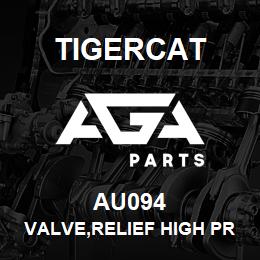 AU094 Tigercat VALVE,RELIEF HIGH PRESSURE | AGA Parts