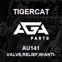 AU141 Tigercat VALVE,RELIEF,W/ANTI-CAV,160 BAR | AGA Parts