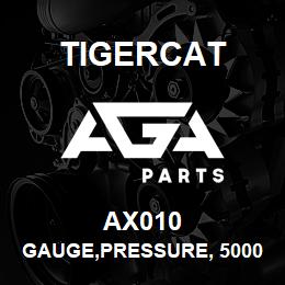 AX010 Tigercat GAUGE,PRESSURE, 5000PSI | AGA Parts