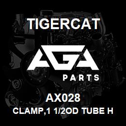 AX028 Tigercat CLAMP,1 1/2OD TUBE HEAVY SERIES | AGA Parts