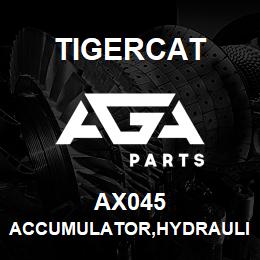 AX045 Tigercat ACCUMULATOR,HYDRAULIC 85CUIN 700 PSI | AGA Parts